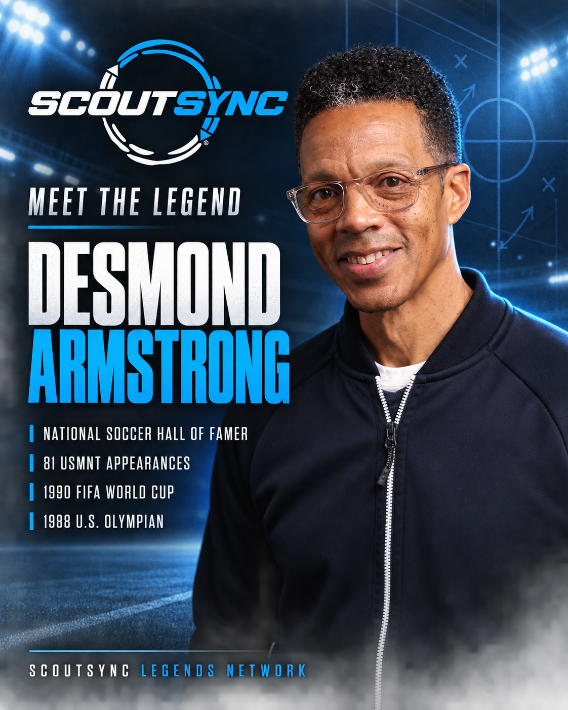 From World Cup Pioneer to ScoutSync Legend: Welcome Desmond Armstrong